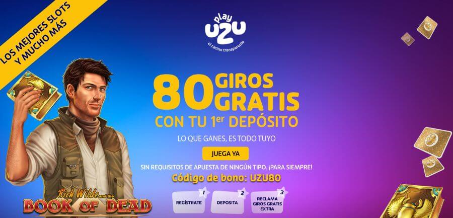 Bono de bienvenida hasta 80 giros gratis en PlayUZU